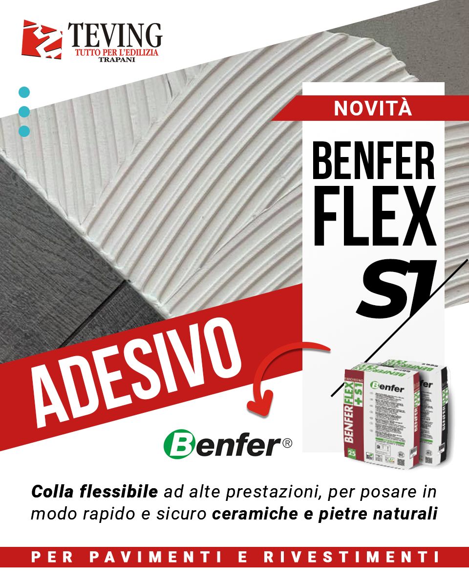 Benfer Flex +S1 - Colla per pavimenti e rivestimenti